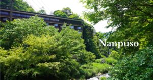 Mountain stream and lush greenery beside Hotel Nanpuso in Hakone-Yumoto.